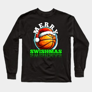 Merry Swishmas Basketball Christmas Long Sleeve T-Shirt